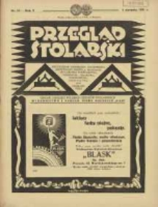 Przegląd Stolarski: dwutygodnik poświęcony zagadnieniom architektury wnętrz a mianowicie: stolarstwu, rzeźbiarstwu, tapicerstwu, tokarstwu, koszykarstwu, zdobnictwu oraz handlowi mebli: organ Związku Polskich Cech&oacute;w Stolarskich 1931.08.01 R.5 Nr15