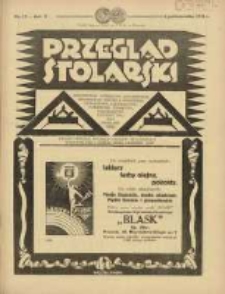 Przegląd Stolarski: dwutygodnik poświęcony zagadnieniom architektury wnętrz a mianowicie: stolarstwu, rzeźbiarstwu, tapicerstwu, tokarstwu, koszykarstwu, zdobnictwu oraz handlowi mebli: organ Związku Polskich Cech&oacute;w Stolarskich 1931.10.01 R.5 Nr19
