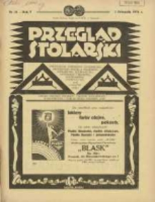 Przegląd Stolarski: dwutygodnik poświęcony zagadnieniom architektury wnętrz a mianowicie: stolarstwu, rzeźbiarstwu, tapicerstwu, tokarstwu, koszykarstwu, zdobnictwu oraz handlowi mebli: organ Związku Polskich Cech&oacute;w Stolarskich 1931.11.01 R.5 Nr21