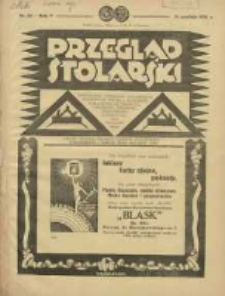 Przegląd Stolarski: dwutygodnik poświęcony zagadnieniom architektury wnętrz a mianowicie: stolarstwu, rzeźbiarstwu, tapicerstwu, tokarstwu, koszykarstwu, zdobnictwu oraz handlowi mebli: organ Związku Polskich Cech&oacute;w Stolarskich 1931.12.16 R.5 Nr24