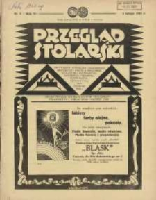 Przegląd Stolarski: dwutygodnik poświęcony zagadnieniom architektury wnętrz a mianowicie: stolarstwu, rzeźbiarstwu, tapicerstwu, tokarstwu, koszykarstwu, zdobnictwu oraz handlowi mebli: organ Związku Polskich Cechów Stolarskich 1932.02.01 R.6 Nr3