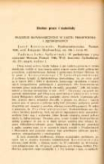 Pradzieje Słowiańszczyzny w ujęciu prehistoryka i językoznawcy. Józef Kostrzewski, Prasłowiańszczyzna. Tadeusz Lehr-Spławiński, O pochodzeniu i praojczyźnie Słowian