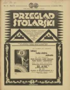 Przegląd Stolarski: dwutygodnik poświęcony zagadnieniom architektury wnętrz a mianowicie: stolarstwu, rzeźbiarstwu, tapicerstwu, tokarstwu, koszykarstwu, zdobnictwu oraz handlowi mebli: organ Związku Polskich Cechów Stolarskich 1932.09.01 R.6 Nr17