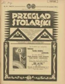 Przegląd Stolarski: dwutygodnik poświęcony zagadnieniom architektury wnętrz a mianowicie: stolarstwu, rzeźbiarstwu, tapicerstwu, tokarstwu, koszykarstwu, zdobnictwu oraz handlowi mebli: organ Związku Polskich Cech&oacute;w Stolarskich 1932.09.16 R.6 Nr18