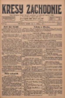 Kresy Zachodnie: pismo poświęcone obronie interes&oacute;w narodowych na zachodnich ziemiach Polski 1928.04.15 R.6 Nr88