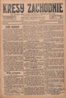 Kresy Zachodnie: pismo poświęcone obronie interes&oacute;w narodowych na zachodnich ziemiach Polski 1928.05.22 R.6 Nr117