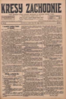Kresy Zachodnie: pismo poświęcone obronie interes&oacute;w narodowych na zachodnich ziemiach Polski 1928.05.23 R.6 Nr118