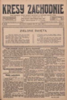 Kresy Zachodnie: pismo poświęcone obronie interes&oacute;w narodowych na zachodnich ziemiach Polski 1928.05.27 R.6 Nr122