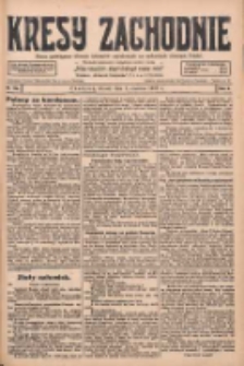 Kresy Zachodnie: pismo poświęcone obronie interes&oacute;w narodowych na zachodnich ziemiach Polski 1928.06.05 R.6 Nr128