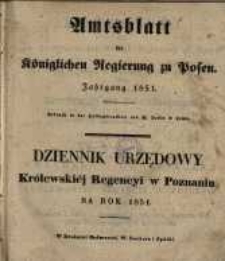 Wykaz urządzeń i obwieszczeń w Dzienniku Urzędowym Kr&oacute;lewskiey Regencyi w Poznaniu od Nr. 1. (dnia 1. Stycznia) aż do włącznie Nr. 25. (dnia. 24. Czerwca) 1851 zawartych
