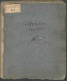 Arlekin Mahomet albo taradayka lataiąca. Dramma śmieszno-płaczliwo-filozofo-sowizdrzalskie w 4 aktach przez [Franciszka] Zabłockiego dla Teatru Warszawskiego napisane roku 1785