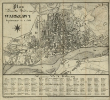Plan miasta stołecznego Warszawy kopiowany w r. 1826