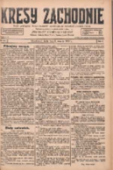 Kresy Zachodnie: pismo poświęcone obronie interes&oacute;w narodowych na zachodnich ziemiach Polski 1928.08.08 R.6 Nr181