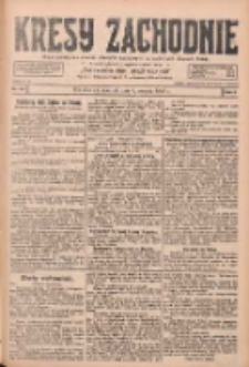 Kresy Zachodnie: pismo poświęcone obronie interes&oacute;w narodowych na zachodnich ziemiach Polski 1928.08.09 R.6 Nr182