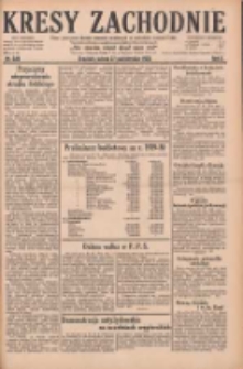 Kresy Zachodnie: pismo poświęcone obronie interes&oacute;w narodowych na zachodnich ziemiach Polski 1928.10.27 R.6 Nr249