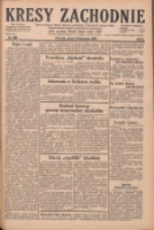 Kresy Zachodnie: pismo poświęcone obronie interesów narodowych na zachodnich ziemiach Polski 1928.11.10 R.6 Nr260