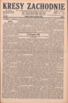 Kresy Zachodnie: pismo poświęcone obronie interes&oacute;w narodowych na zachodnich ziemiach Polski 1928.11.14 R.6 Nr263