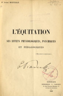 L'&eacute;quitation: ses effets physiologiques, psychiques et p&eacute;dagogiques