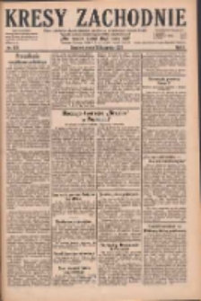 Kresy Zachodnie: pismo poświęcone obronie interes&oacute;w narodowych na zachodnich ziemiach Polski 1928.11.28 R.6 Nr275