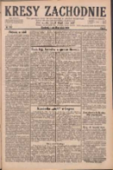 Kresy Zachodnie: pismo poświęcone obronie interes&oacute;w narodowych na zachodnich ziemiach Polski 1928.12.19 R.6 Nr292