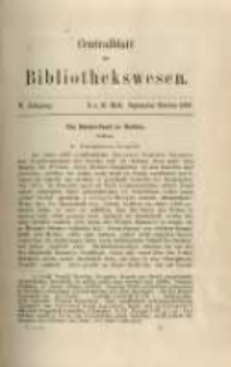 Centralblatt f&uuml;r Bibliothekswesen. 1888.09-10 Jg.5 heft 9-10