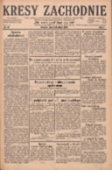Kresy Zachodnie: pismo poświęcone obronie interesów narodowych na zachodnich ziemiach Polski 1929.02.27 R.7 Nr47
