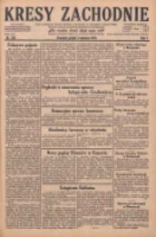 Kresy Zachodnie: pismo poświęcone obronie interes&oacute;w narodowych na zachodnich ziemiach Polski 1929.06.07 R.7 Nr128