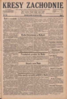 Kresy Zachodnie: pismo poświęcone obronie interes&oacute;w narodowych na zachodnich ziemiach Polski 1929.06.14 R.7 Nr134