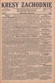 Kresy Zachodnie: pismo poświęcone obronie interes&oacute;w narodowych na zachodnich ziemiach Polski 1929.06.15 R.7 Nr135