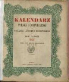 Kalendarz Polski i Gospodarski dla Wielkiego Księstwa Poznańskiego na Rok Pański 1952 kt&oacute;ry jest rokiem przestępnym mającym dni 366.