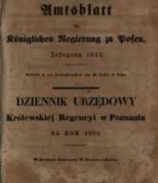 Wykaz urządzeń i obwieszczeń w Dzienniku Urzędowym Kr&oacute;lewskiej Regencyi w Poznaniu od Numeru 1. (dnia 6. Stycznia) do włącznie Numeru 25. (dnia 22. Czerwca) 1852 zawartych.