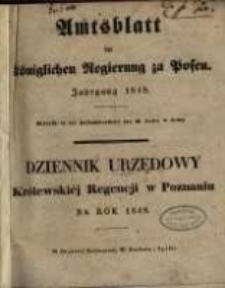 Wykaz urządzeń i obwieszczeń w Dzienniku Urzędowym Kr&oacute;lewskiej Regencyi w Poznaniu od Numeru 1. (dnia 4. Stycznia) do włącznie Numeru 26. (dnia 27. Czerwca) 1848 zawartych.