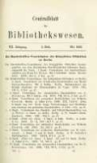 Centralblatt für Bibliothekswesen. 1890.05 Jg.7 heft 5