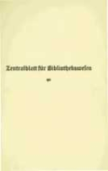 Zentralblatt f&uuml;r Bibliothekswesen. 1932.01-02 Jg.49 heft 1-2