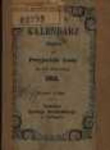 Polski Kalendarz Katolicki dla Kochanych Wiarus&oacute;w w Prusach Zachodnich, W. Kś. Poznańskiem i Śląsku. Na rok zwyczajny 1865 napisany po raz czwarty przez Majstra od Przyjaciela Ludu.