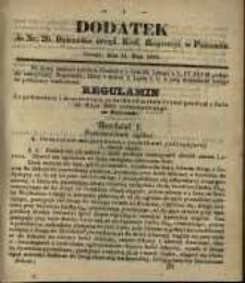 Dodatek do Nr. 20. Dziennika Urzęd. Kr&oacute;l. Regencyi w Poznaniu. Poznań, dnia 15. Maja 1860.