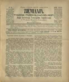 Ziemianin. Tygodnik przemysłowo-rolniczy; organ Centralnego Towarzystwa Gospodarczego w Wielkiem Księstwie Poznańskiem 1882.03.25 R.32 Nr12