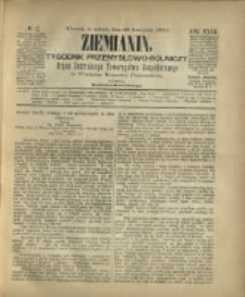 Ziemianin. Tygodnik przemysłowo-rolniczy; organ Centralnego Towarzystwa Gospodarczego w Wielkiem Księstwie Poznańskiem 1882.04.29 R.32 Nr17