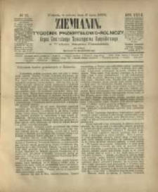 Ziemianin. Tygodnik przemysłowo-rolniczy; organ Centralnego Towarzystwa Gospodarczego w Wielkiem Księstwie Poznańskiem 1882.07.08 R.32 Nr27