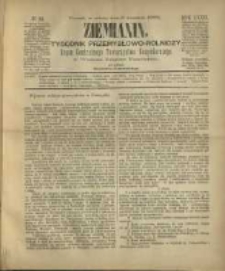 Ziemianin. Tygodnik przemysłowo-rolniczy; organ Centralnego Towarzystwa Gospodarczego w Wielkiem Księstwie Poznańskiem 1882.09.09 R.32 Nr36