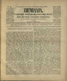 Ziemianin. Tygodnik przemysłowo-rolniczy; organ Centralnego Towarzystwa Gospodarczego w Wielkiem Księstwie Poznańskiem 1882.10.28 R.32 Nr43