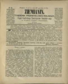 Ziemianin. Tygodnik przemysłowo-rolniczy; organ Centralnego Towarzystwa Gospodarczego w Wielkiem Księstwie Poznańskiem 1882.12.23 R.32 Nr51