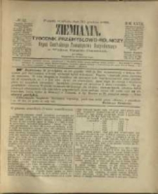 Ziemianin. Tygodnik przemysłowo-rolniczy; organ Centralnego Towarzystwa Gospodarczego w Wielkiem Księstwie Poznańskiem 1882.12.30 R.32 Nr52