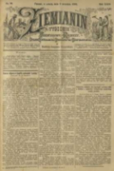 Ziemianin. Tygodnik przemysłowo-rolniczy; organ Centralnego Towarzystwa Gospodarczego w Wielkiem Księstwie Poznańskiem 1899.09.09 R.49 Nr36