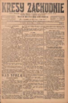 Kresy Zachodnie: pismo poświęcone obronie interes&oacute;w narodowych na zachodnich ziemiach Polski 1924.04.15 R.2 Nr55