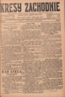 Kresy Zachodnie: pismo poświęcone obronie interes&oacute;w narodowych na zachodnich ziemiach Polski 1924.06.27 R.2 Nr112