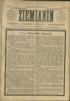 Ziemianin. Tygodnik naukowo-rolniczy i ekonomiczny; organ Centralnego Towarzystwa Gospodarczego w Wielkiem Księstwie Poznańskiem 1905.01.21 R.55 Nr3