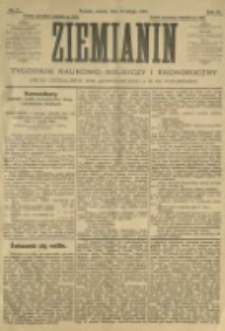Ziemianin. Tygodnik naukowo-rolniczy i ekonomiczny; organ Centralnego Towarzystwa Gospodarczego w Wielkiem Księstwie Poznańskiem 1905.02.18 R.55 Nr7