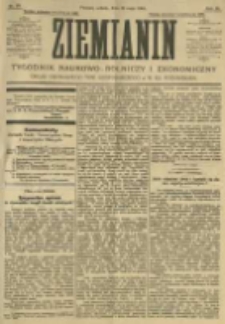 Ziemianin. Tygodnik naukowo-rolniczy i ekonomiczny; organ Centralnego Towarzystwa Gospodarczego w Wielkiem Księstwie Poznańskiem 1905.05.20 R.55 Nr20