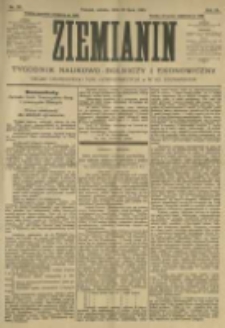 Ziemianin. Tygodnik naukowo-rolniczy i ekonomiczny; organ Centralnego Towarzystwa Gospodarczego w Wielkiem Księstwie Poznańskiem 1905.07.29 R.55 Nr30